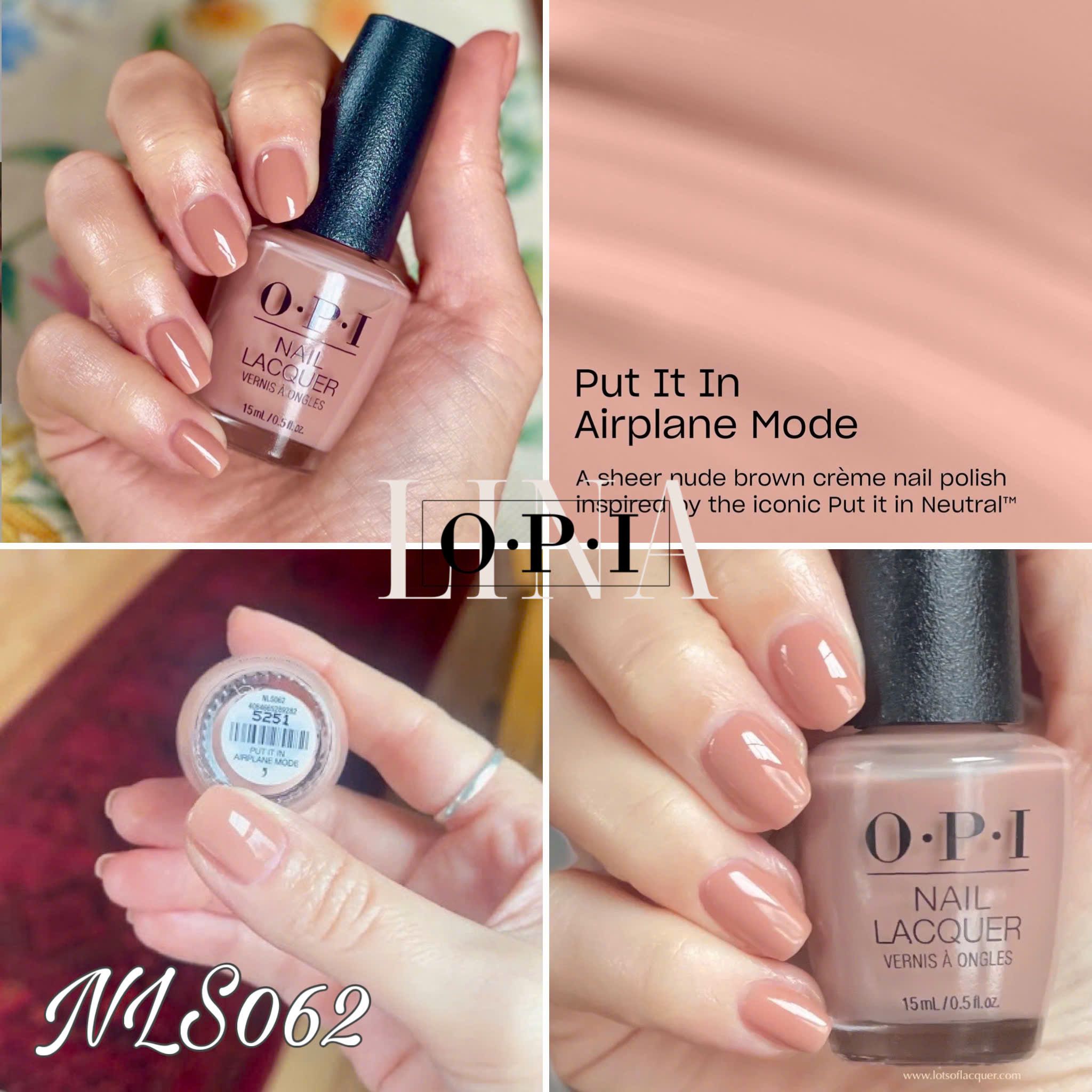 OPI - NLS062 - PUT IT IN AIRPLANE MODE